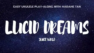 Lucid Dreams by Juice WRLD - Easy Ukulele TAB