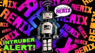 Intruder Alert! - Please Don't (Remix)