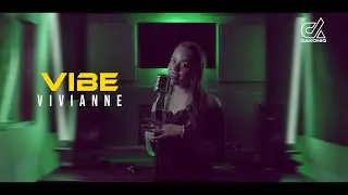 Vivianne  - Vibe [DAKONIQ 2023]