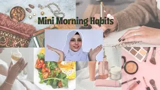 Morning Habits🌤  mini habits, morning routine, getting started with the day...