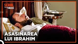 Hürem Nu A ReușIt Să-l Omoare Pe İbrahim | Suleyman Magnificul