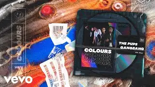 The Pups & Gangbang - Colours (Remix)