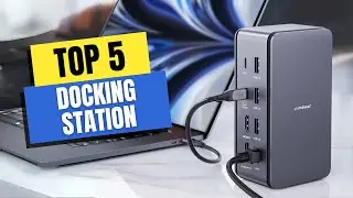 Best Docking Station 2024 | Which Docking Station Should You Buy in 2024?