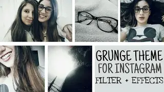 THEME GRUNGE DARK - INSTAGRAM (Filter And Effects)