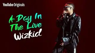 WizKid - Smile (Live) | A Day in the Live