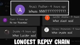 LONGEST Reply Chain | What He Said