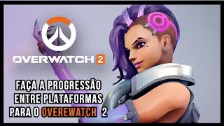 VINCULE SUA CONTA BATTLE NET COM SEU COM CONSOLE OU VC VAI PEDER TUDO ! | OVERWATCH FUSÃO DE CONTAS