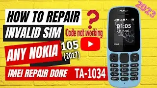 Nokia 105(2017) invalid sim || TA-1034 sim problem 