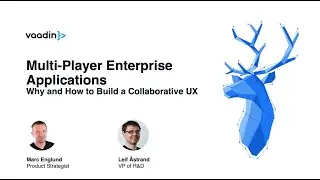 Webinar: Why and how to build a collaborative UX with Vaadin