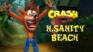 [Video Walkthrough] Crash Bandicoot #01 - N.Sanity Beach
