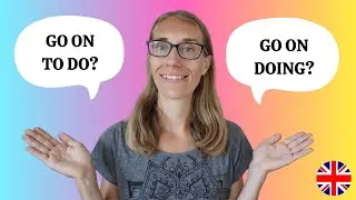 Pokračovat v čem: Go on doing NEBO go on to do something?