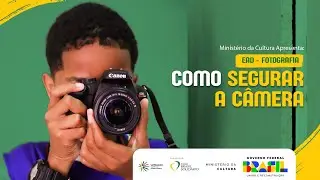 08 - COMO SEGURAR A CÂMERA - EaD Fotografia