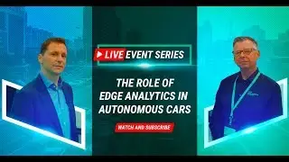 The Role of Edge Analytics in Autonomous Cars