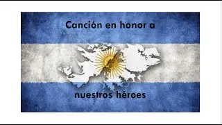 Canción para los sodados de Malvinas. 2 de abril, día de los veteranos y caídos en Malvinas.