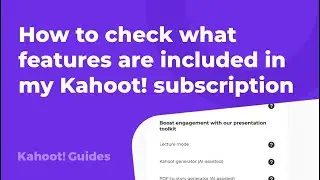 How to check what features are included in my Kahoot! subscription