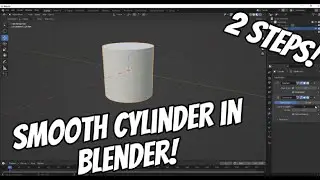 Make a Smooth Cylinder in Blender