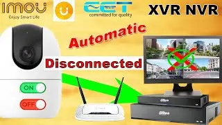 Imou Ranger Camera Automatic Disconnected  XVR NVR