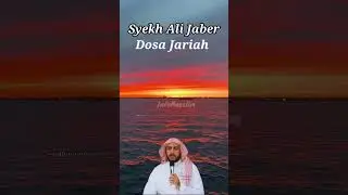 Dosa Jariah | Syekh Ali Jaber