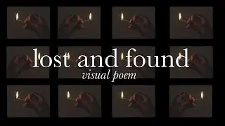 Lost and Found | Visual Poem