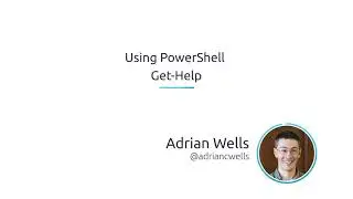 Using PowerShell Get-Help