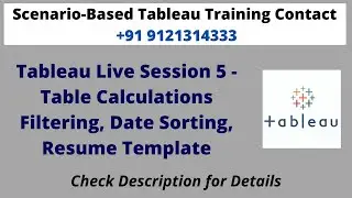 Tableau Live Session 5 - Table Calculations Filtering, Date Sorting, Resume Template