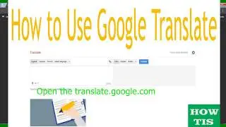 How to use Google Translate