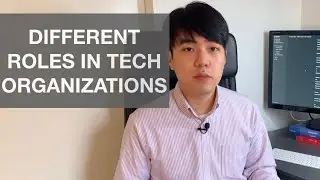 Different Tech Roles in an Organization