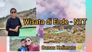 Perjalanan ke Danau Kelimutu Ende - Flores - NTT