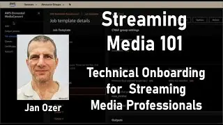 Streaming Media 101: Technical Onboarding for Streaming Media Professionals