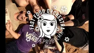 Fast Food Orchestra - NEMA PROBLEMA (LYRIC VIDEO)