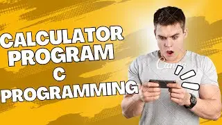 Learn to make calculator with c programming languge👍
