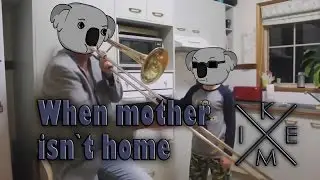 When mother isn`t home | Коала Кеми