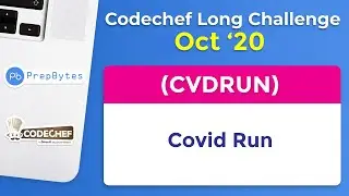 CodeChef October Long Challenge 2020 | Covid Run  | CVDRUN