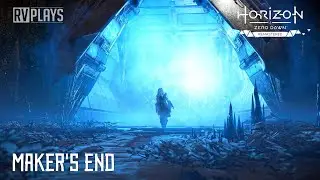 Horizon Zero Dawn Remastered : Maker's End
