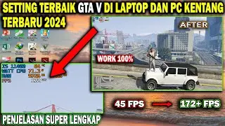 Cara Setting GTA 5 Di Laptop Kentang Terbaru 2024 | Setting Terbaik GTA V