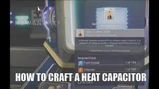 No Man's Sky How to craft a Heat Capacitor