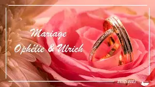 Mariage Ophélie & Ulrich - Teten Prod 2023
