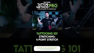 Tattoo 101 - Stretching: The 4 Point Stretch