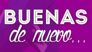 Buenas, de nuevo...