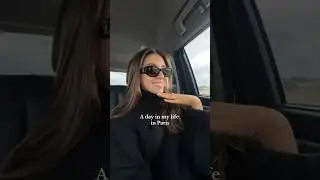A day in my life in Paris 