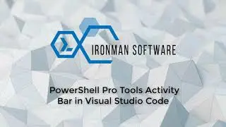 PowerShell Pro Tools Activity Bar in Visual Studio Code