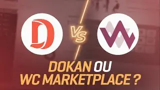 Dokan ou WC Marketplace  Qual usar