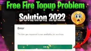 how to solve free fire top up problem today | free fire max top up error problem today
