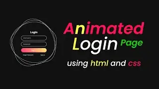 animated login form using html & css | login page  | 