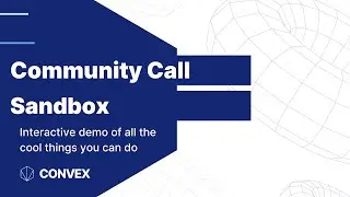 The Sandbox -  Interactive development on Convex