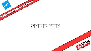Intro to Roblox Studio | Making a Shop GUI!