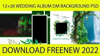 12+26 background wedding album  DM  psd download free New 2022|| 5 page ||part 3||