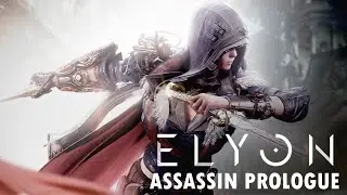 Elyon Assassin Prologue Short Gameplay