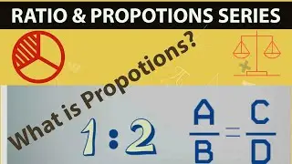 What is Proportion| Ratio&Proportions | Basic concepts in Proportions | Introduction to Proportions