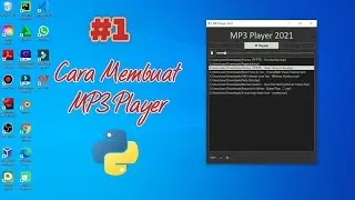 Part 1: Cara Membuat MP3 Player || PyQt5 || Python